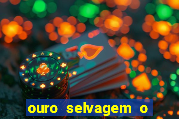 ouro selvagem o que aconteceu na vida real